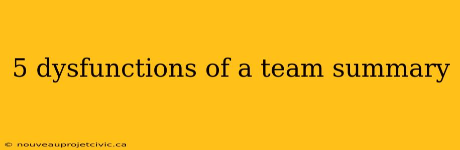 5 dysfunctions of a team summary