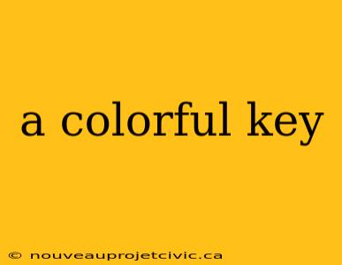 a colorful key