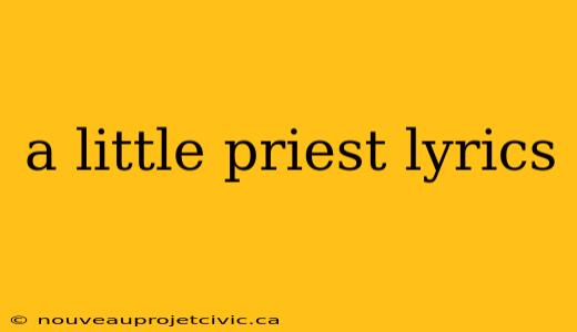 a little priest lyrics