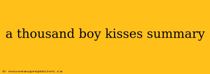 a thousand boy kisses summary