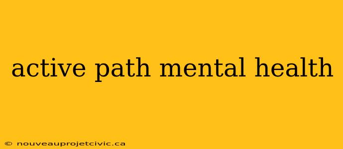 active path mental health