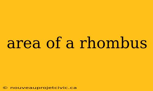 area of a rhombus