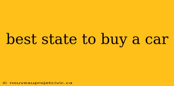 best state to buy a car