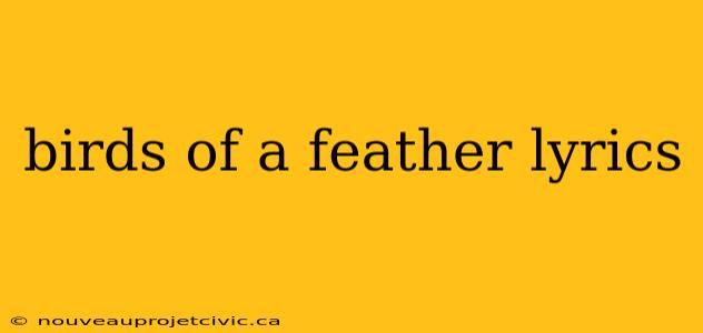 birds of a feather lyrics