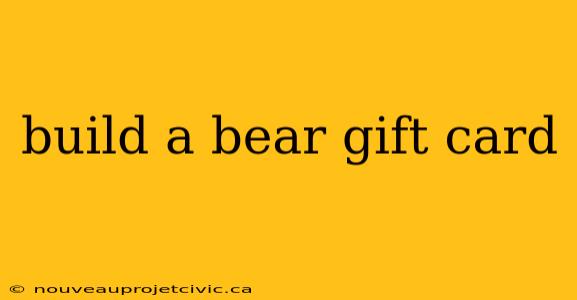 build a bear gift card