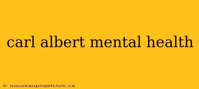 carl albert mental health