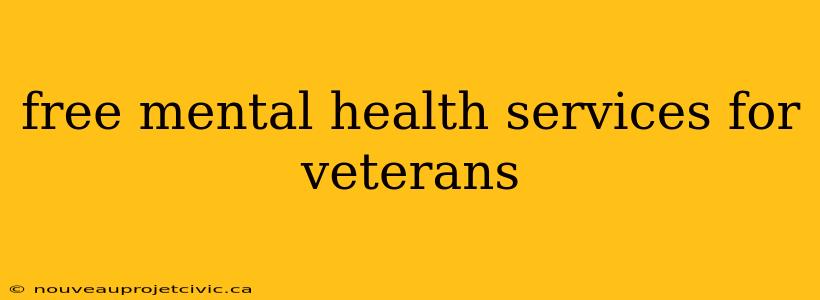 free mental health services for veterans