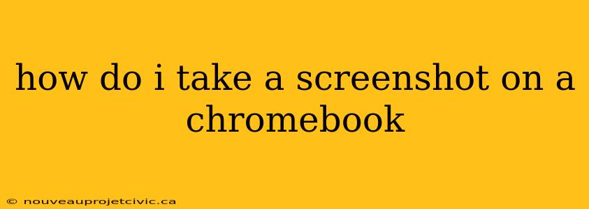 how do i take a screenshot on a chromebook