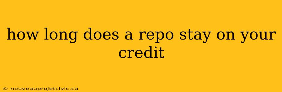 how long does a repo stay on your credit