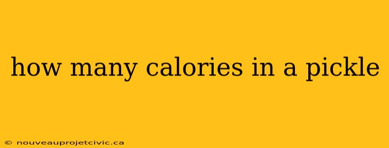 how many calories in a pickle