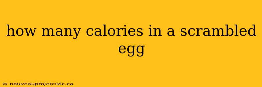 how many calories in a scrambled egg