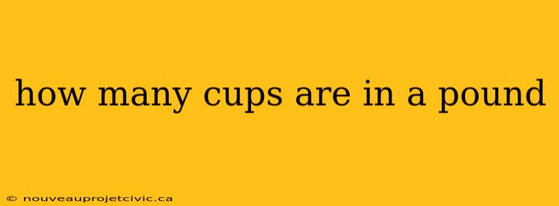 how many cups are in a pound