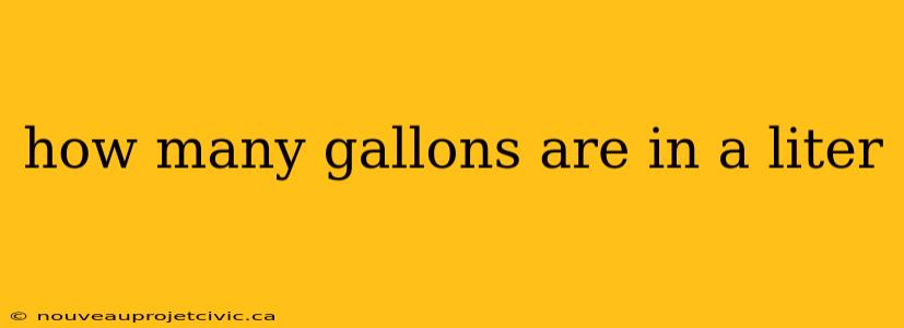 how many gallons are in a liter