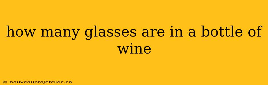 how many glasses are in a bottle of wine