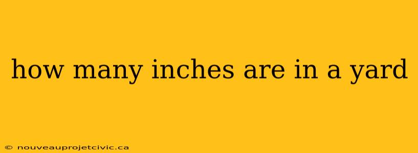 how many inches are in a yard