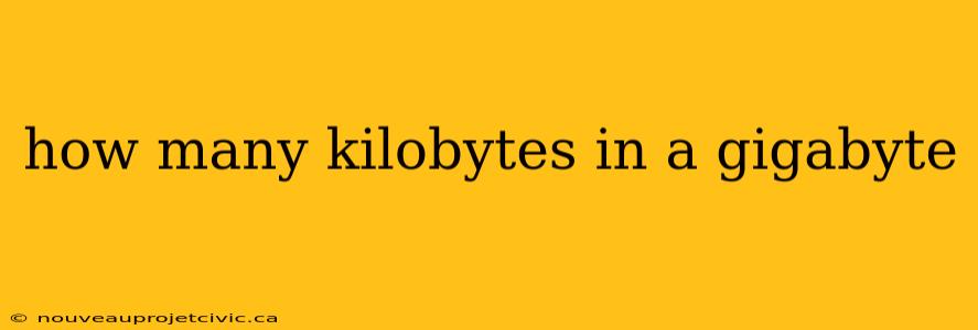 how many kilobytes in a gigabyte