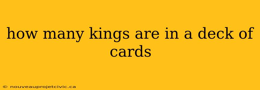 how many kings are in a deck of cards