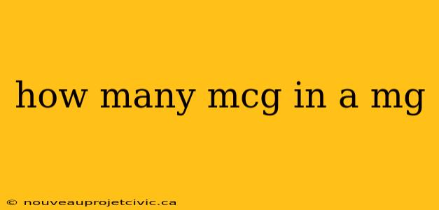 how many mcg in a mg