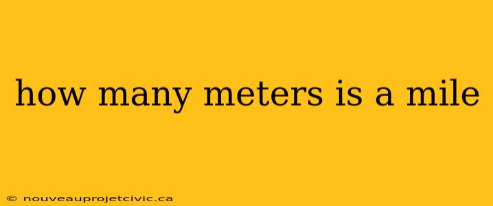 how many meters is a mile