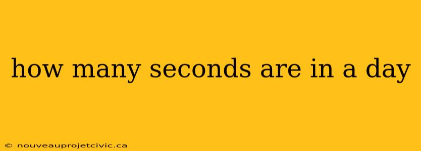 how many seconds are in a day