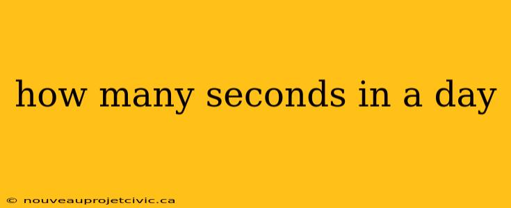 how many seconds in a day