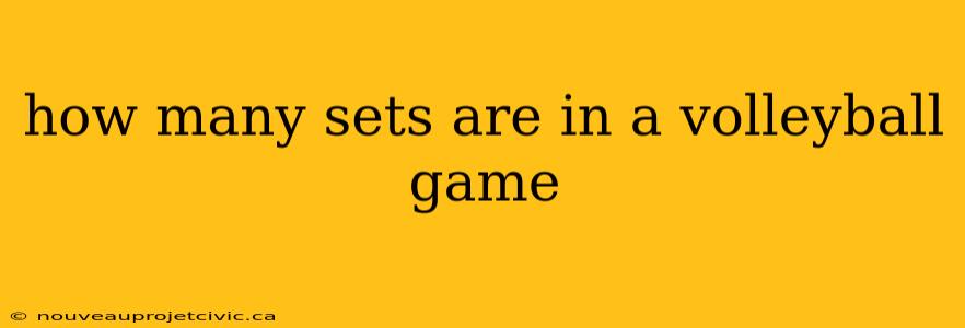 how many sets are in a volleyball game