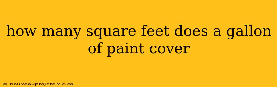 how many square feet does a gallon of paint cover