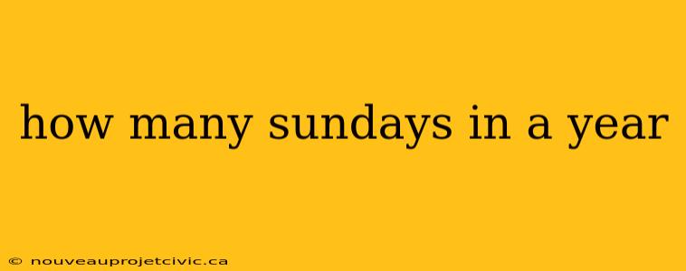 how many sundays in a year