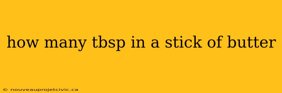 how many tbsp in a stick of butter