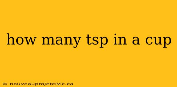 how many tsp in a cup