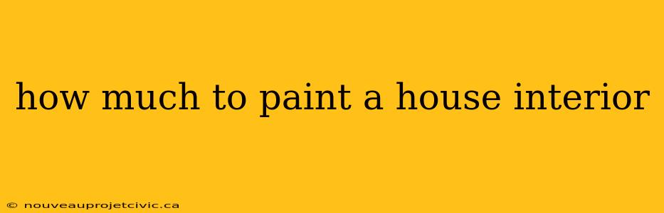 how much to paint a house interior