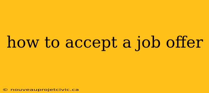 how to accept a job offer