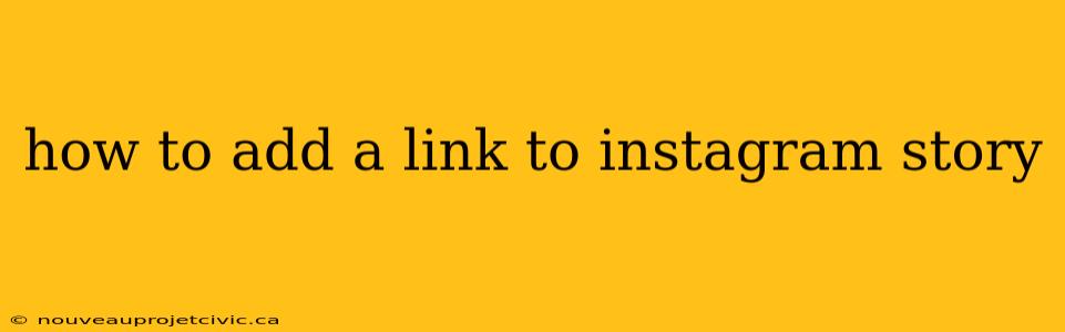 how to add a link to instagram story