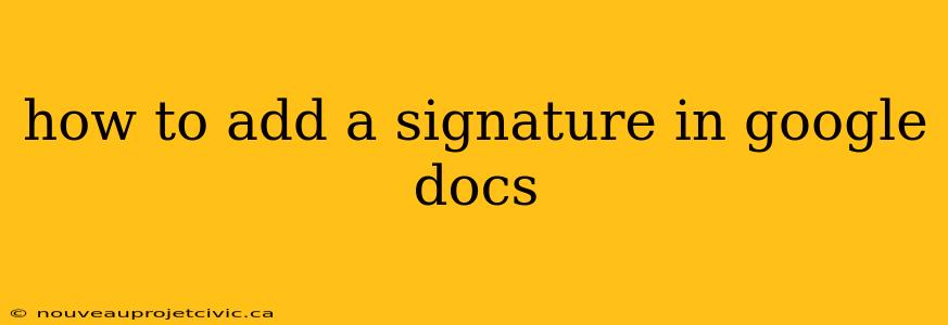 how to add a signature in google docs