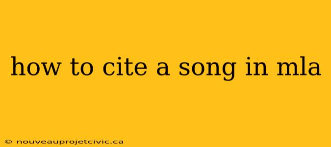 how to cite a song in mla