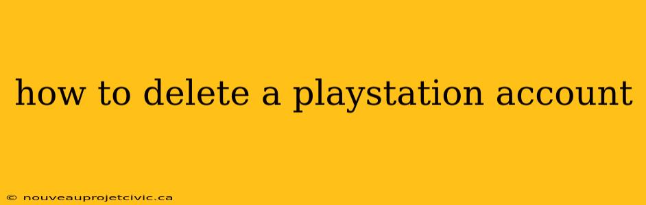 how to delete a playstation account