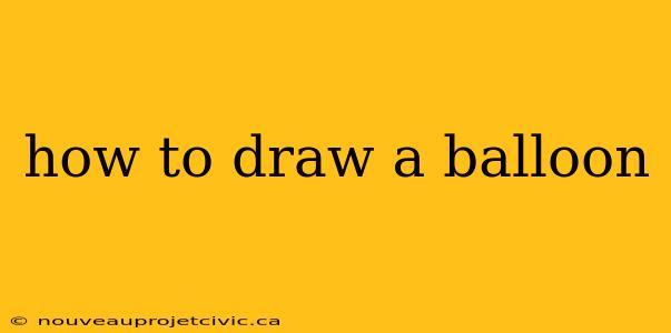 how to draw a balloon