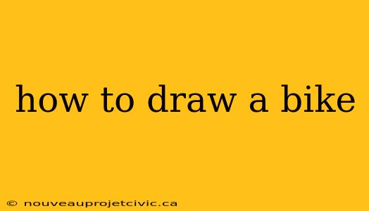 how to draw a bike