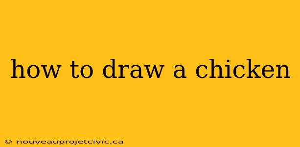 how to draw a chicken