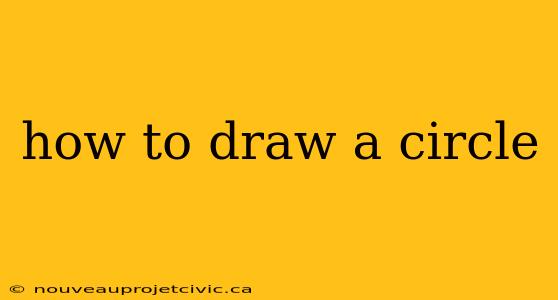 how to draw a circle