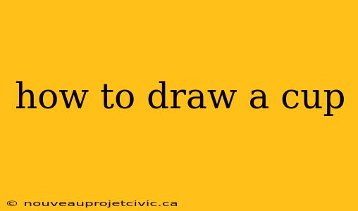 how to draw a cup