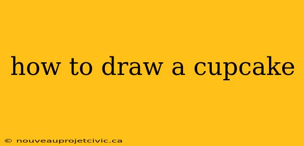 how to draw a cupcake