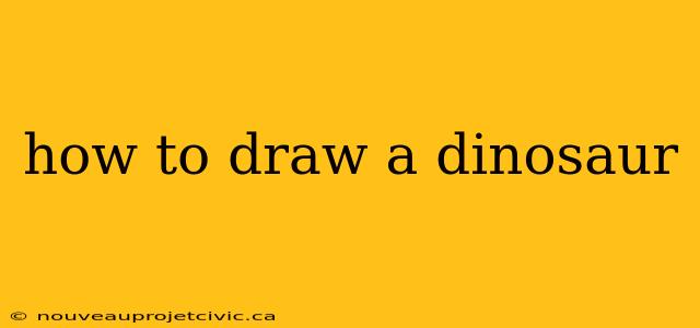 how to draw a dinosaur