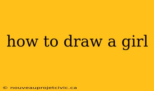 how to draw a girl