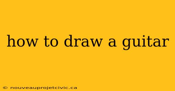 how to draw a guitar