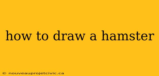 how to draw a hamster