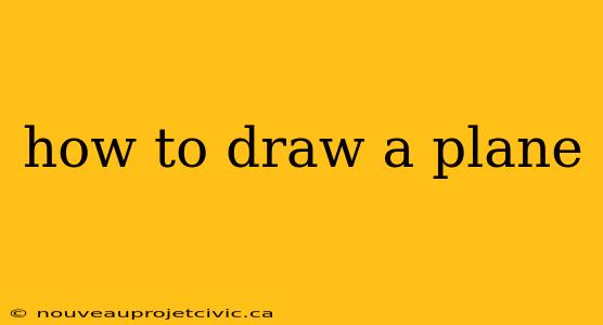 how to draw a plane