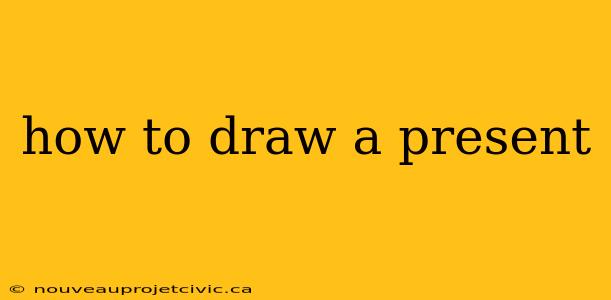 how to draw a present