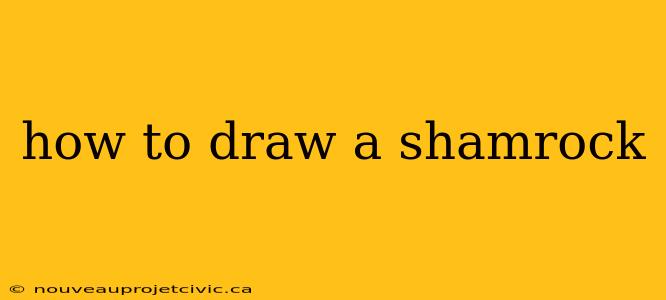 how to draw a shamrock