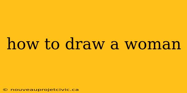 how to draw a woman